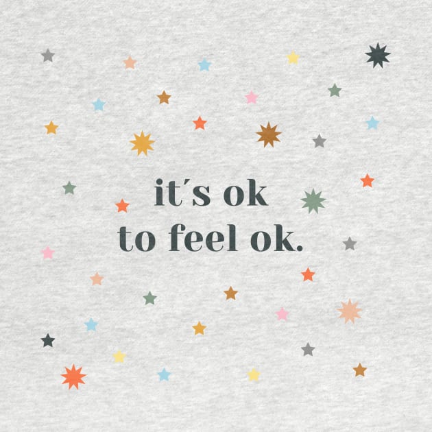 its ok to feel ok by mariacaballer